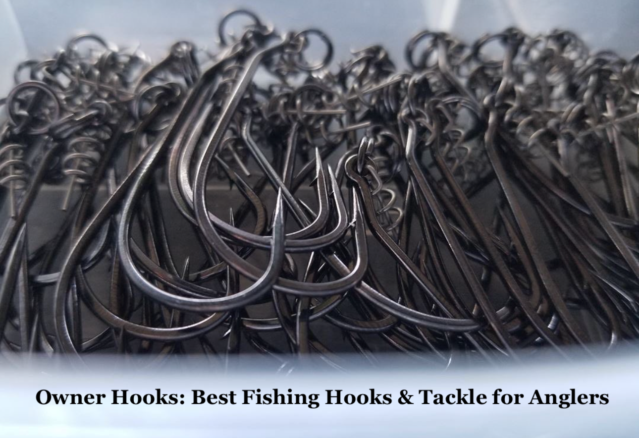 Owner Hooks - Best Fishing Hooks & Tackle for Anglers