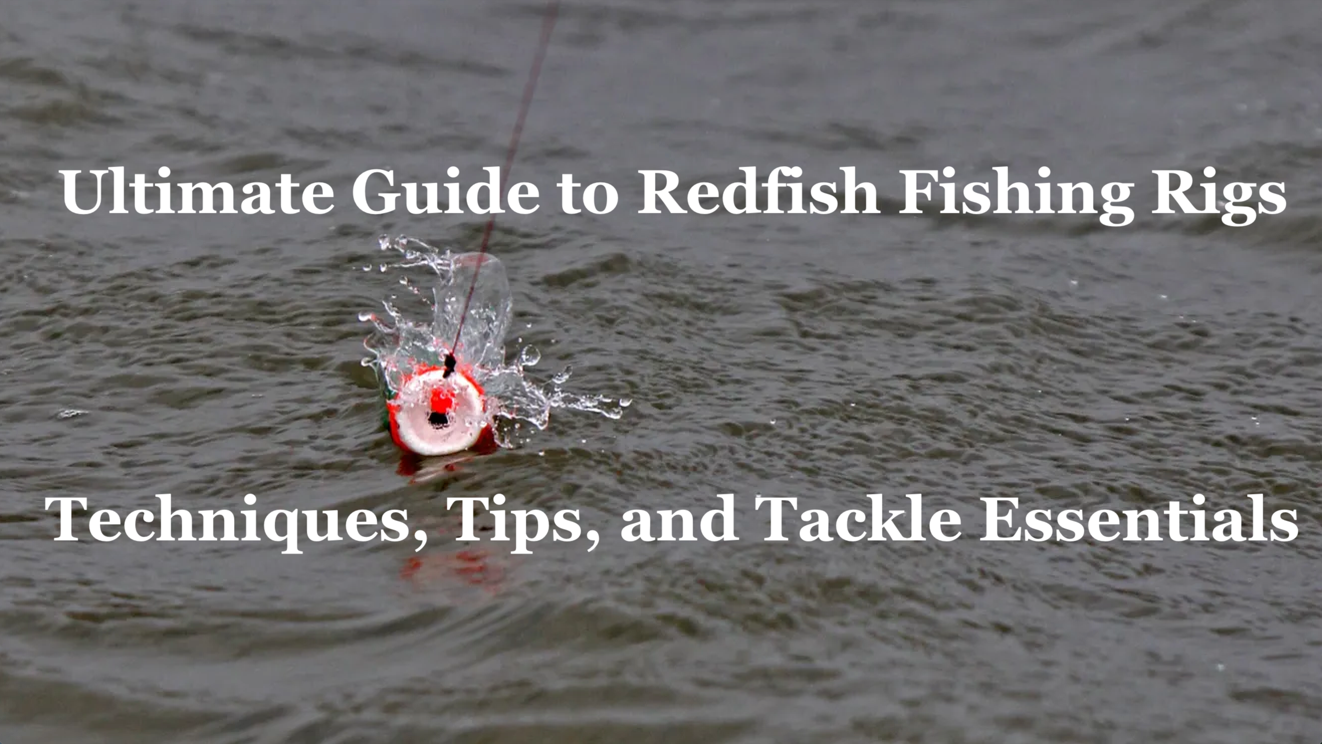 Redfish Fishing Rigs Guide: Best Techniques for Every Angler – Tackle Pier
